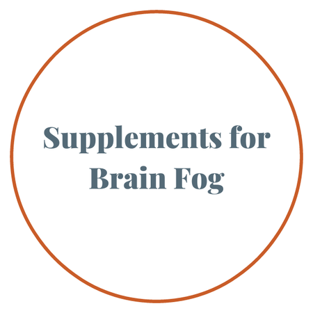 Supplements for Brain Fog