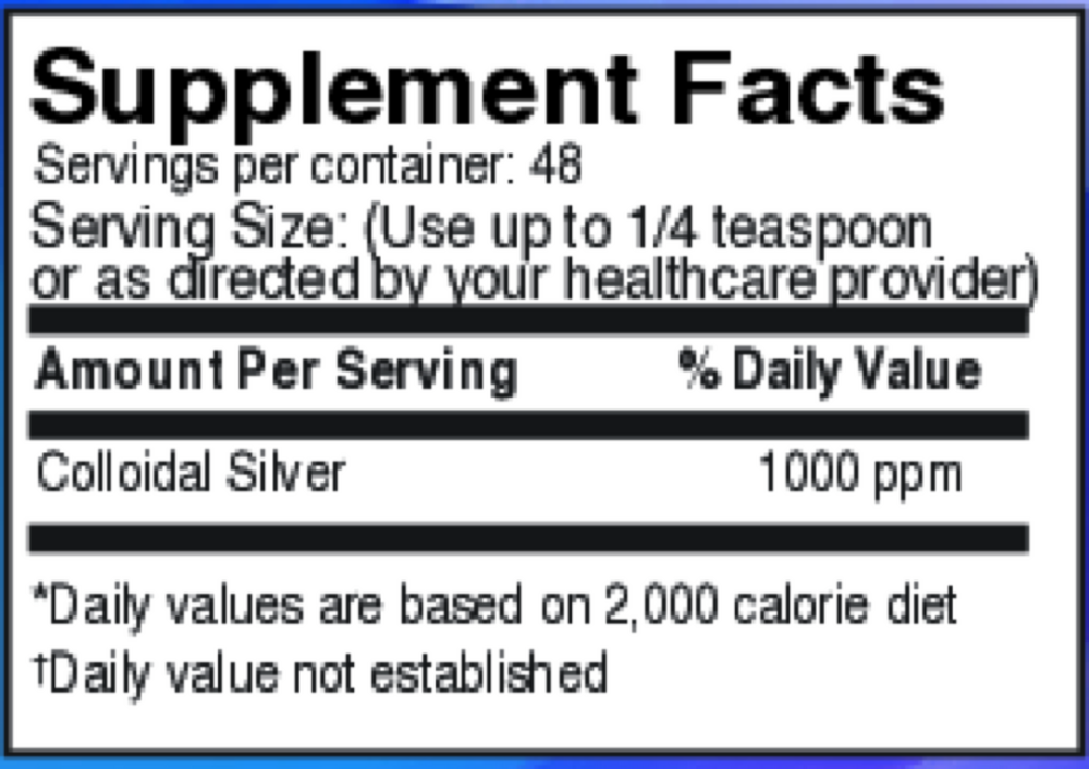 Colloidal Silver 1000 ppm Supplement Facts Label