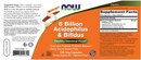 8 billion acidophilus & bifidus (now foods) label