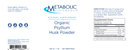 organic psyllium husk powder (metabolic maintenance) label