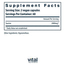 taurine vital nutrients supplement facts